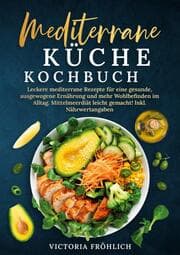 Cover von Mediterrane Küche Kochbuch