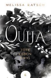 Cover von Ouija - Tote leben ewig
