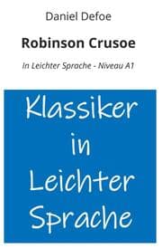 Cover von Robinson Crusoe: In Leichter Sprache - Niveau A1
