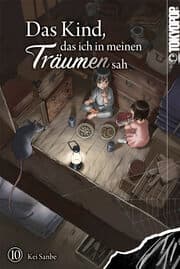 Cover von Das Kind, das ich in meinen Träumen sah, Band 10