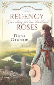 Cover von Regency Roses. Keine Lady für den Ballsaal