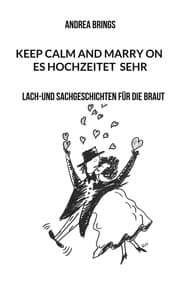 Cover von Es hochzeitet sehr. Keep calm and marry on