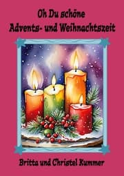 Cover von Oh Du schöne Advents- und Weihnachtszeit
