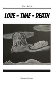 Cover von Love - Time - Death