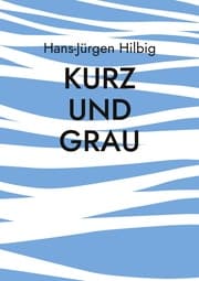 Cover von Kurz und Grau