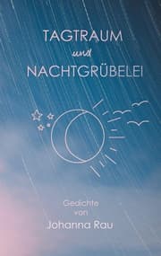 Cover von Tagtraum und Nachtgrübelei
