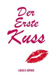 Cover von Der erste Kuss