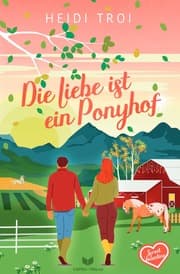 Cover von Die Liebe ist ein Ponyhof
