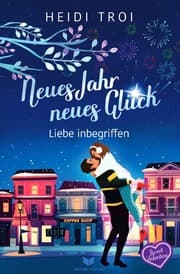 Cover von Neues Jahr, neues Glück - Liebe inbegriffen