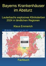 Cover von Bayerns Krankenhäuser im Absturz