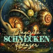 Cover von Magische Schneckenhäuser Malbuch für Erwachsene
