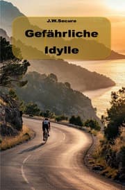 Cover von Gefährliche Idylle