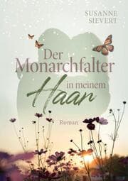 Cover von Der Monarchfalter in meinem Haar