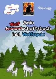 Cover von Mein Wolf(Freund)schaftsbuch inkl. Wolfsquiz + zwei Gesellschaftsspiele [Hardcover Edition]