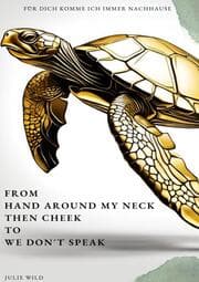 Cover von From Hand around my neck Then cheek To We don't speak
