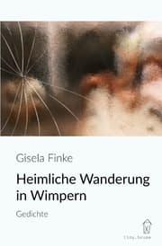 Cover von Heimliche Wanderung in Wimpern