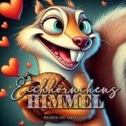 Cover von Eichhörnchens Himmel Malbuch für Erwachsene