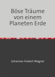 Cover von Böse Träume von einem Planeten Erde
