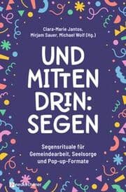 Cover von Und mittendrin: Segen