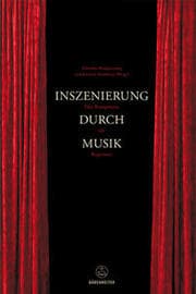 Cover von Inszenierung durch Musik