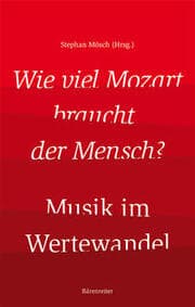 Cover von Wie viel Mozart braucht der Mensch?