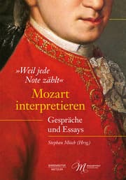 Cover von »Weil jede Note zählt«. Mozart interpretieren