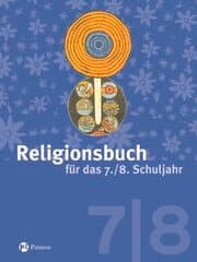 Cover von Religionsbuch (Patmos) - Für den katholischen Religionsunterricht - Sekundarstufe I - 7./8. Schuljahr
