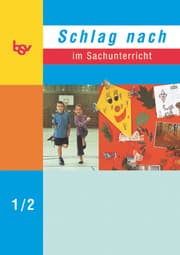 Cover von Schlag nach im Sachunterricht - Ausgabe D (Berlin, Brandenburg, Hessen, Mecklenburg-Vorpommern, Nordrhein-Westfalen, Niedersachsen und Rheinland-Pfalz - 1./2. Schuljahr