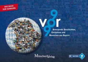 Cover von 9vor9 Bewegende Geschichten, Ereignisse und Menschen aus Bayern