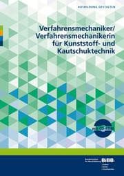 Cover von Verfahrensmechaniker/Verfahrensmechanikerin für Kunststoff- und Kautschuktechnik