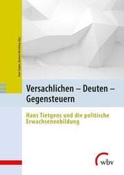 Cover von Versachlichen - Deuten - Gegensteuern