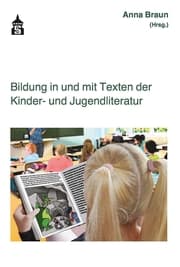 Cover von Bildung in und mit Texten der Kinder- und Jugendliteratur