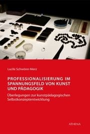 Cover von Professionalisierung im Spannungsfeld von Kunst und Pädagogik