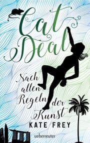 Cover von Cat Deal - Nach allen Regeln der Kunst