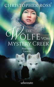 Cover von Die Wölfe vom Mystery Creek