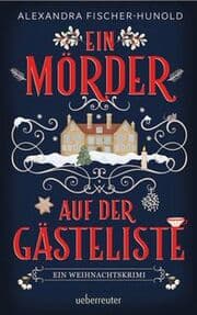 Cover von Ein Mörder auf der Gästeliste - Ein Weihnachtskrimi