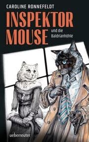 Cover von Inspektor Mouse und die Baldrianhöhle