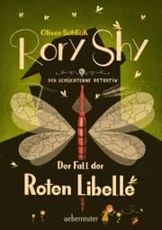 Cover von Rory Shy, der schüchterne Detektiv - Der Fall der Roten Libelle (Rory Shy, der schüchterne Detektiv, Bd. 2)