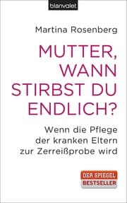 Cover von Mutter, wann stirbst du endlich?