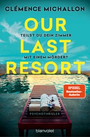 Cover von Our Last Resort - Teilst du dein Zimmer mit einem Mörder?