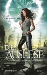 Cover von Die Auslese - Nichts ist, wie es scheint