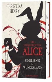 Cover von Die Chroniken von Alice - Finsternis im Wunderland