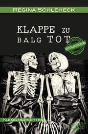 Cover von Klappe zu - Balg tot