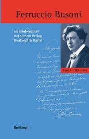Cover von Ferruccio Busoni im Briefwechsel mit seinem Verlag Breitkopf & Härtel 1883-1924