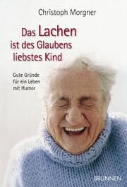 Cover von Das Lachen ist des Glaubens liebstes Kind