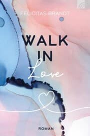 Cover von Walk in LOVE