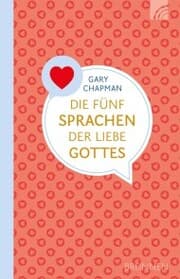 Cover von Die fünf Sprachen der Liebe Gottes