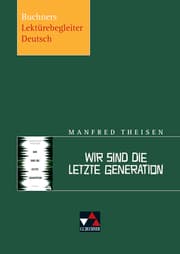 Cover von Manfred Theisen, Wir sind die letzte Generation