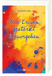 Cover von Aus Krisen gestärkt hervorgehen