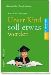 Cover von Unser Kind soll etwas werden